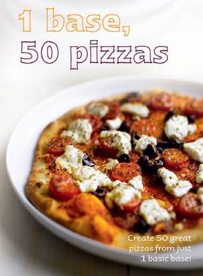 1 Base 50 Pizzas [2011] paperback