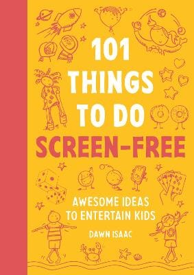 Isaac Dawn: 101 Things to do Screen-Free [2026] hardback