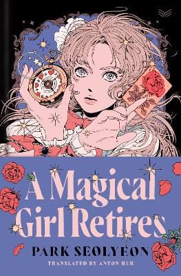 Park Seolyeon: A Magical Girl Retires [2024]