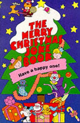 A. Snow: The Merry Christmas Joke Book [1996] paperback