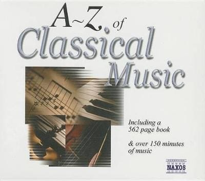 A to Z of Classical Music [2000] paperback