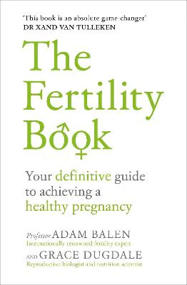 Adam Balen: The Fertility Book [2021]