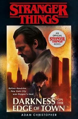 Adam Christopher: Stranger Things: Darkness on the Edge of Town [2019] paperback