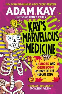 Adam Kay: Kay's Marvellous Medicine [2021]