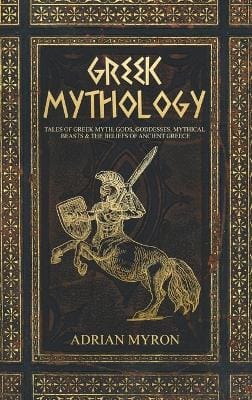 Adrian Myron: Greek Mythology [2020]