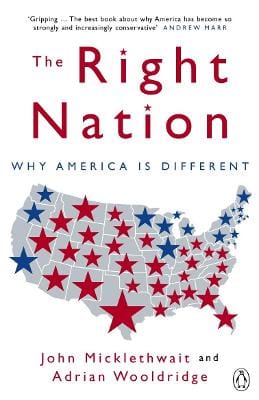 Adrian Wooldridge: The Right Nation [2005] paperback