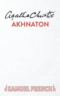 Agatha Christie: Akhnaton [2019] paperback