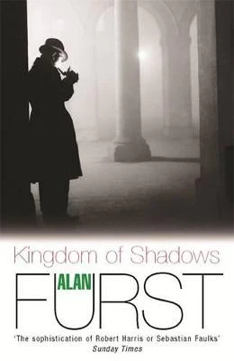 Alan Furst: Kingdom Of Shadows [2001]