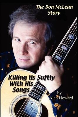 Alan Howard: The Don McLean Story [2007] paperback