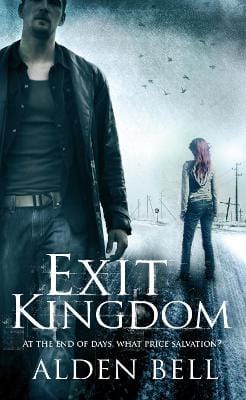 Alden Bell: Exit Kingdom [2012] hardback