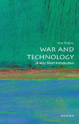 Alex (Professor of History, Prof Roland: War and Technology [2016] paperback