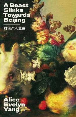 Alice Evelyn Yang: A Beast Slinks Towards Beijing [2026]