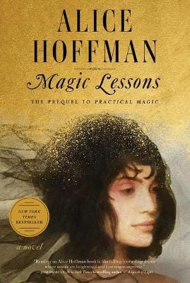 Alice Hoffman: Magic Lessons [2020]