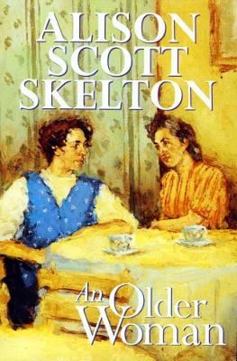 Alison Scott Skelton: An Older Woman [1994] paperback