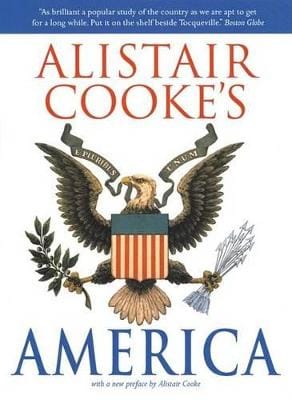 Alistair Cooke: Alistair Cooke's America [2002] paperback