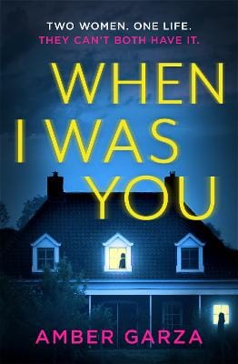 Amber Garza: When I Was You [2021] paperback