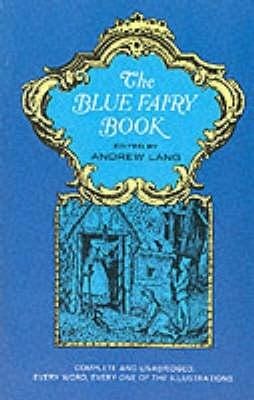 Andrew Lang: The Blue Fairy Book [2000] paperback