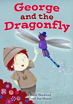 Andy Blackford: George and the Dragonfly [2015] paperback