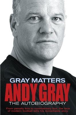 Andy Gray: Gray Matters [2005] paperback