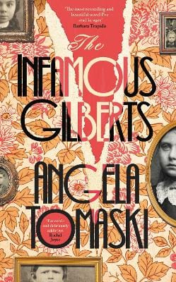 Angela Tomaski: The Infamous Gilberts [2026] trade paperback