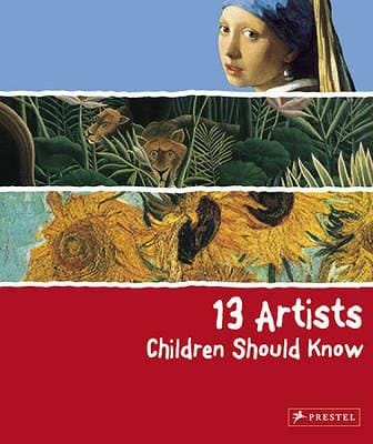 Angela Wenzel: 13 Artists Children Should Know [2009] hardback
