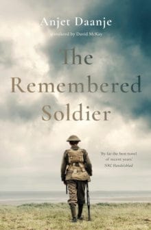 Anjet Daanje: The Remembered Soldier [2025]