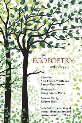 Ann Fisher-Wirth: The Ecopoetry Anthology [2020] paperback