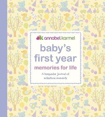 Annabel Karmel: Baby's First Year Memories for Life [2008]