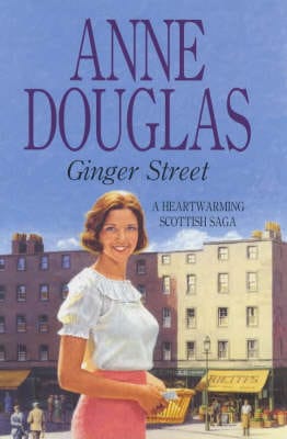 Anne Douglas: Ginger Street [2002] hardback