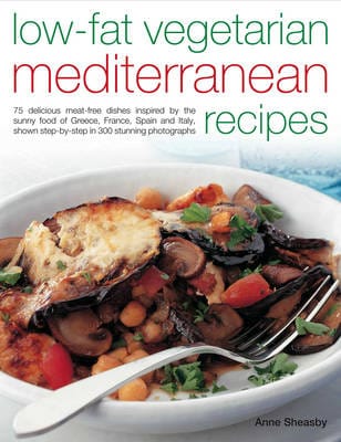 Anne Sheasby: Low-fat Vegetarian Mediterranean Recipes [2006] paperback