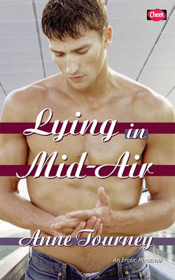 Anne Tourney: Lying in Mid-air [2007]
