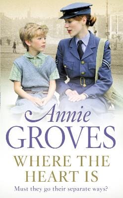 Annie Groves: Where the Heart Is [2010] paperback