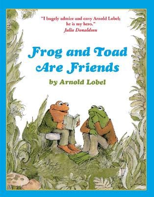 Arnold Lobel: Frog and Toad are Friends (Frog and Toad) [2012]