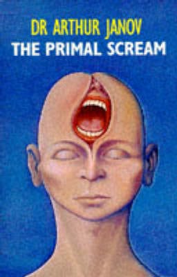 Arthur Janov: Primal Scream [1988] paperback