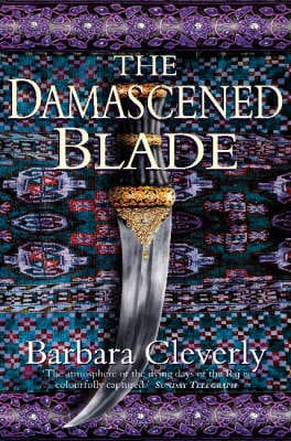 Barbara Cleverly: The Damascened Blade [2003] hardback