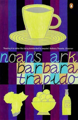 Barbara Trapido: Noah's Ark [1998] paperback