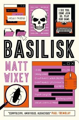 Matt Wixey: Basilisk [2025]