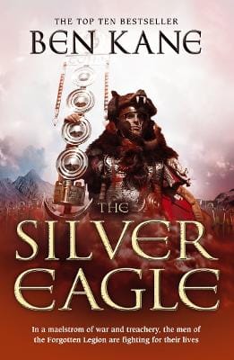 Ben Kane: The Silver Eagle [2010] paperback