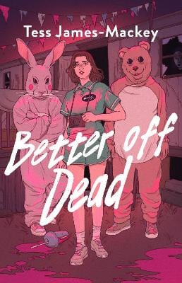 James-Mackey Tess: Better Off Dead [2026] paperback
