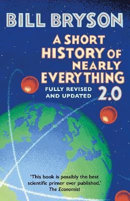 Bill Bryson: A Short History Of Nearly Everything 2.0 [2025] hardback