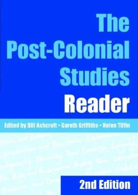 Bill (University of New South Ashcroft: The Post-Colonial Studies Reader [2005]