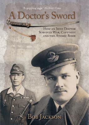 Bob Jackson: A Doctor's Sword [2016]