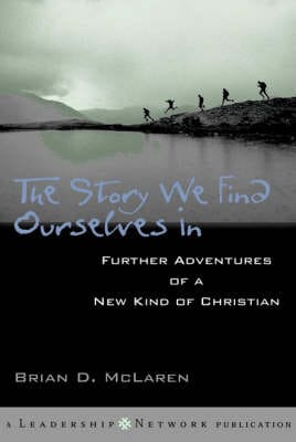 Brian D. McLaren: A New Kind of Christian [2001] hardback