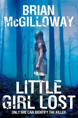 Brian McGilloway: Little Girl Lost [2012] paperback