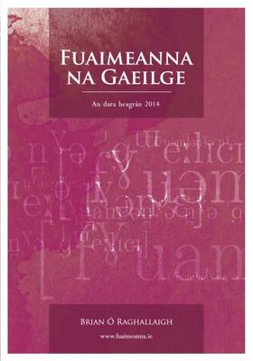 Brian O Raghallaigh: Fuaimeanna na Gaeilge [2014] paperback
