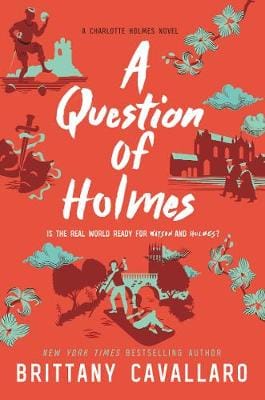 Brittany Cavallaro: A Question of Holmes [2019] hardback