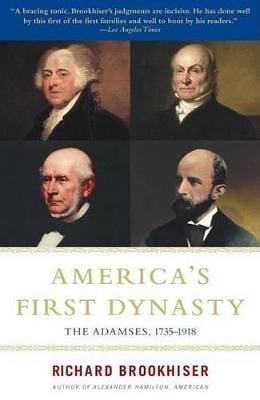 Brookhiser: America'S First Dynasty [2003] paperback