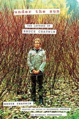 Bruce Chatwin: Under the Sun [2011]