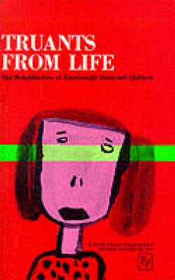 Bruno Bettelheim: Truants from Life [1964] paperback