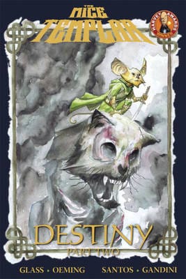 Bryan J. L. Glass: Mice Templar Volume 2.2: Destiny Part 2 [2010] paperback